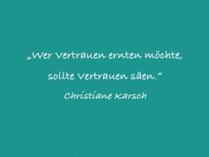 Zitat Vertrauen von Christiane Karsch